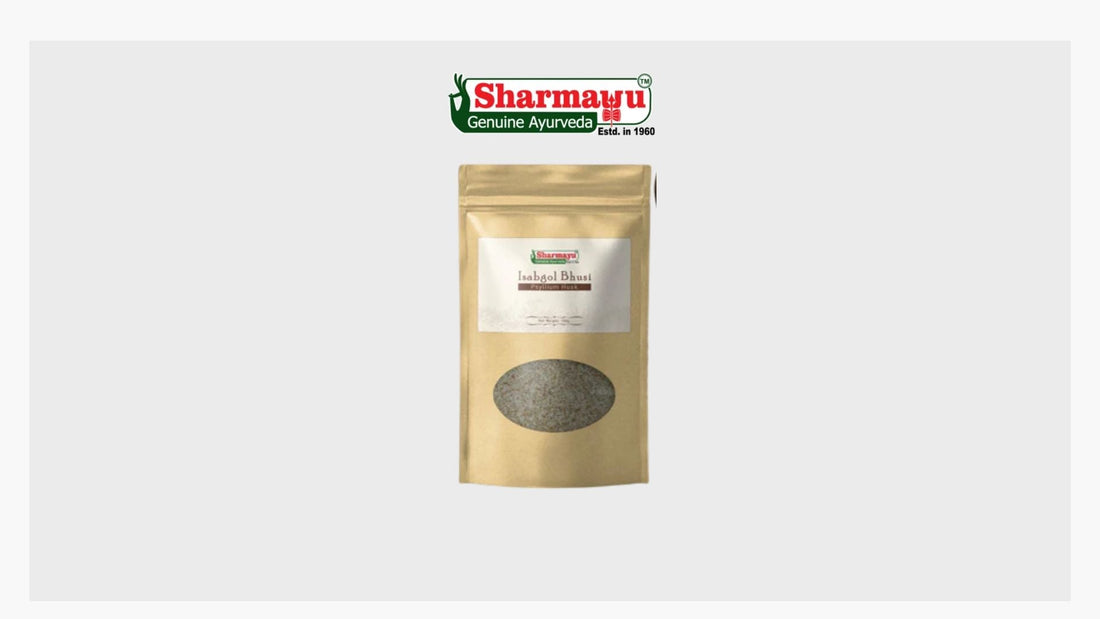 Isabgol Bhusi & Shatavari Churna: Natural Solutions for Digestive Wellness